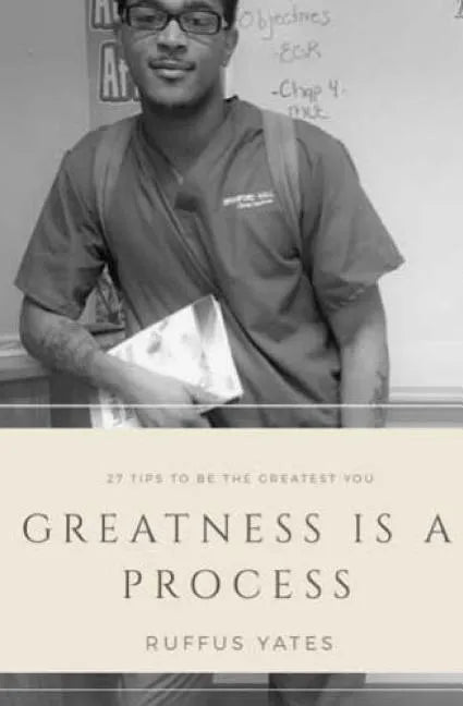 Greatness is a Process: Bet On Yourself - Paperback