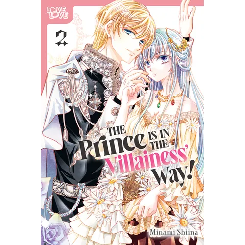 The Prince Is in the Villainess' Way!, Volume 2 - Paperback