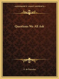 Questions We All Ask - Paperback