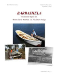 Barbashela Restoration Report: Winnie Davis' 1880s Rowboat - Paperback