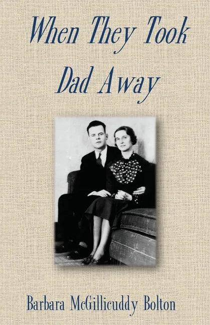 When They Took Dad Away - Paperback