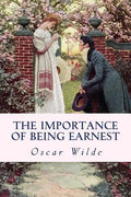 The Importance of Being Earnest - Paperback