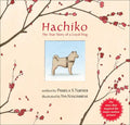 Hachiko: The True Story of a Loyal Dog - Hardcover