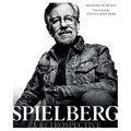 Steven Spielberg: A Retrospective (Updated Edition) - Hardcover