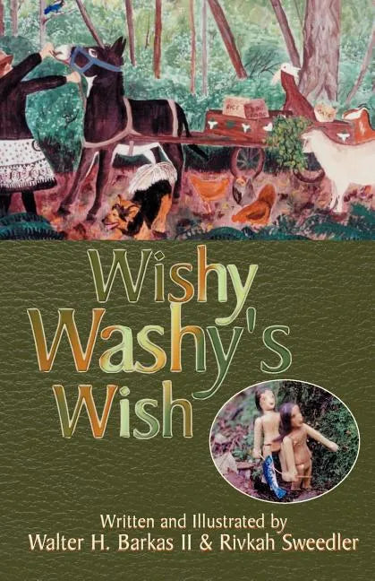 Wishy Washy's Wish - Paperback