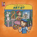 I Want To Be An Artist: Career in Arts for kids - Paperback