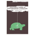 Creaturely Forms in Contemporary Literature: Narrating the War Against Animals - Paperback