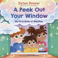 A Peek Out Your Window: My First Book of Weather: A Lift-The-Flap Book - Board Book