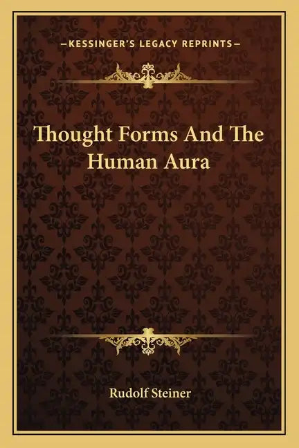Thought Forms and the Human Aura - Paperback