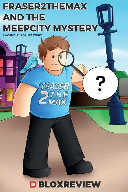 Fraser2TheMax and the MeepCity Mystery: F2TM (Adventures in Roblox) - Paperback