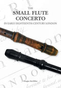 The Small Flute Concerto in Early Eighteenth-Century London - Paperback