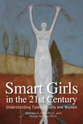 Smart Girls in the 21st Century: Understanding Talented Girls and Women - Paperback