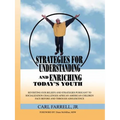 Strategies for Understanding and Enriching Today's Youth - Paperback
