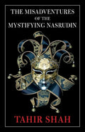 The Misadventures of the Mystifying Nasrudin - Paperback