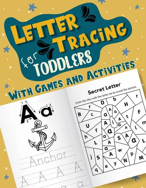 Letter Tracing for Toddlers With Games and Activities: Fun Handwriting Workbook to Practice Alphabet Writing for Kindergarten & Preschool Ages 3-5 - c - Paperback