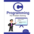 C programming for problem solving. - Paperback