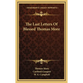 The Last Letters Of Blessed Thomas More - Hardcover