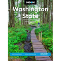 Moon Washington State: National Parks, Local Food & Wine, Year-Round Recreation - Paperback