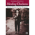 Herding Chickens: Innovative Techniques for Project Management - Paperback