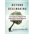 Beyond Dealmaking - Hardcover