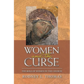 Women and the Curse: The Role of Women in the Church - Paperback