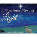 A Christmas Story of Light - Hardcover