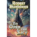 To Open The Sky - Paperback