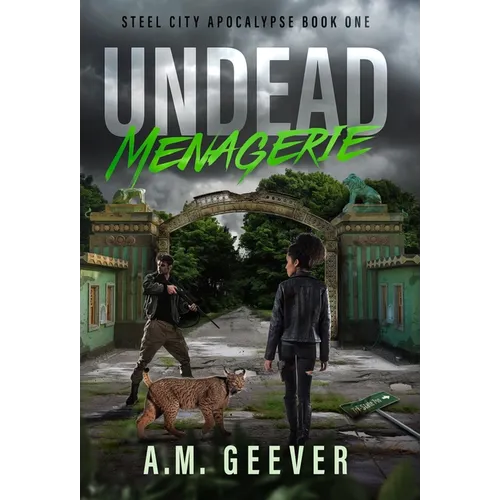 Undead Menagerie: A Post-Apocalyptic Survival Thriller - Hardcover