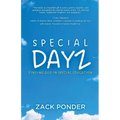 Special Dayz: Finding God in Special Education - Paperback