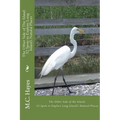 The Other Side of The Island: : 52 Spots to Explore Long Island's Natural Places - Paperback