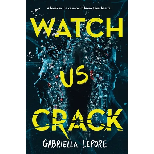 Watch Us Crack - Hardcover