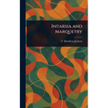 Intarsia and Marquetry - Hardcover