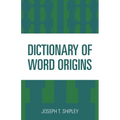 Dictionary of Word Origins - Paperback