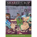 Shared Crop: Life of a Black Tenant Farmer During Jim Crow - Paperback