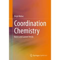 Coordination Chemistry: Basics and Current Trends - Paperback