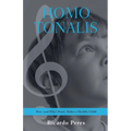 Homo Tonalis: How (and Why) Music Makes a Healthy Child - Paperback