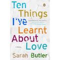 Ten Things I've Learnt About Love - Paperback