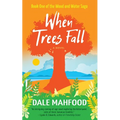 When Trees Fall - Paperback