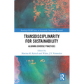 Transdisciplinarity For Sustainability: Aligning Diverse Practices - Paperback