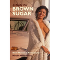 A Taste for Brown Sugar: Black Women in Pornography - Hardcover