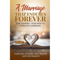 A Marriage That Endures Forever - Paperback