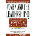 Women and the Leadership Q: Revealing the Four Paths to Influence and Power - Paperback
