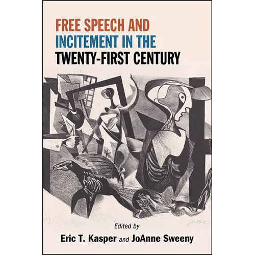 Free Speech and Incitement in the Twenty-First Century - Paperback
