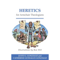 Heretics for Armchair Theologians - Paperback
