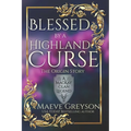 Blessed by a Highland Curse - The Origin Story - (A MacKay Clan Legend) A Scottish Fantasy Romance - Paperback