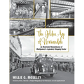 The Golden Age of Normandale: An Illustrated Remembrance of Montgomery's Legendary Shopping Center - Paperback