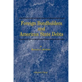 Foreign Bondholders and American State Debts - Paperback