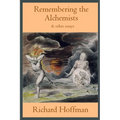 Remembering the Alchemists & other essays - Paperback
