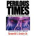 Perilous Times: A Study in Eschatological Evil - Paperback