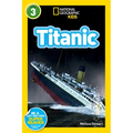 Titanic (National Geographic Kids Readers, Level 3) - Paperback